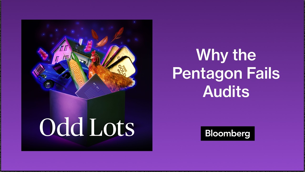 Why the Pentagon Fails Audits Year After Year After Year | Odd Lots