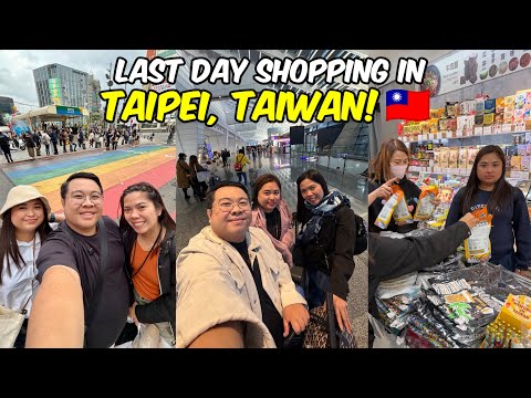 Goodbye Taipei! 🇹🇼 | Ximending Pasalubong Shopping & Flight to Manila! ✈️