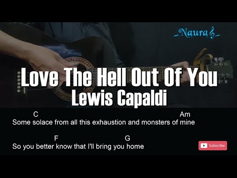 Love The Hell Out Of You - Lewis Capaldi