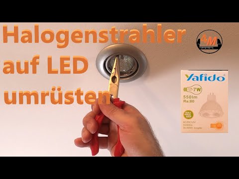 Halogenstrahler 👷 auf LED umrüsten - 4M