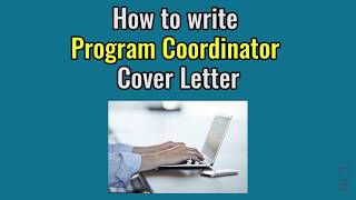 How to Write Program Coordinator Cover Letter - Sample