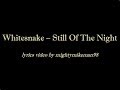 Whitesnake - Still Of The Night (Lyrics)