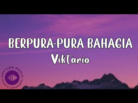 Berpura-pura bahagia -- Viktario (Lirik)