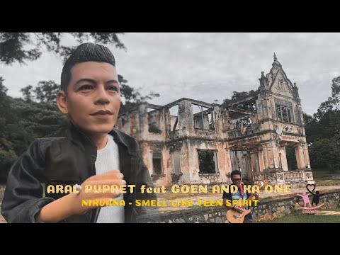 NIRVANA - Smells Like Teen Spirit ( ARAL PUPPET featuring GOEN AND KAONE ) #ariel #nirvana