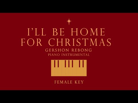 I'll Be Home For Christmas | GershonRebong (Female Key) Piano Instrumental Cover with lyrics