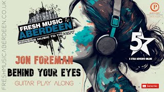 Jon Foreman - Behind Your Eyes || Guitar Play Along TAB