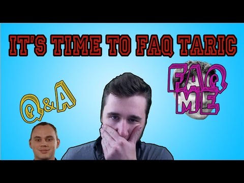 DOVE NASCE LA LEGGENDA DI TARIC - FAQ TARIC TIME!