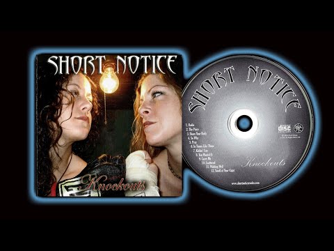 Short Notice - Knockouts (Full Album 2004)