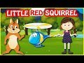 Little Red Squirrel Nursery Rhymes Songs For Children Baby Songs Easy And Simply Kids TV