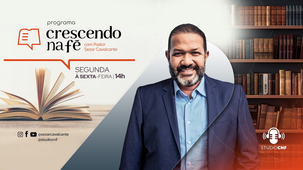 CRESCENDO NA FÉ - FORTALECENDO A ESPIRITUALIDADE A CADA DIA! PR.SEZAR CAVALCANTE 16/06/26 (AO VIVO)