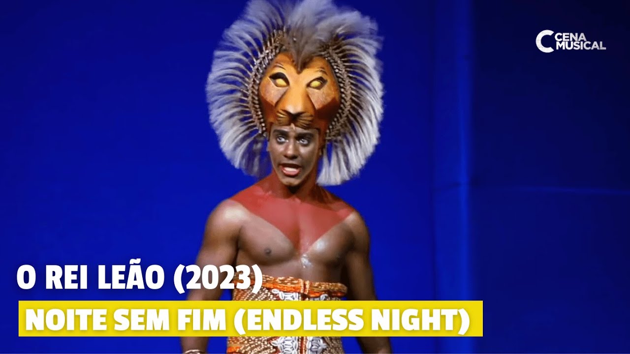 O Rei Leão 2023 - 'Noite Sem Fim' (Endless Night)