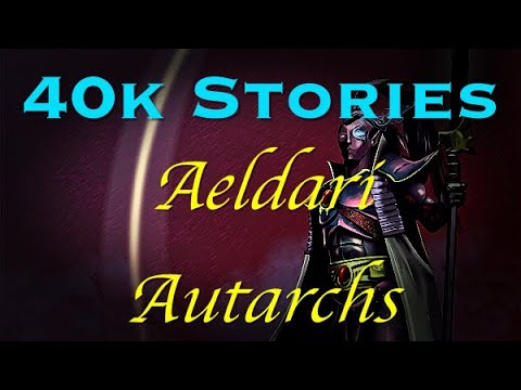 40k Stories: Prince Yriel and Aeldari Autarchs