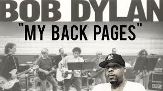 REACTION 210 | My Back Pages Bob Dylan