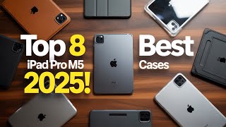 Top 8 Best iPad Pro M5 Cases 11 Inch 2026! ✅