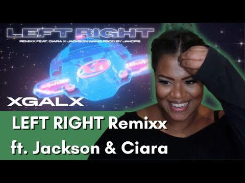XG - LEFT RIGHT REMIXX (FEAT. CIARA X JACKSON WANG // PROD BY JAKOPS) - Khadija RiVerse Reacts