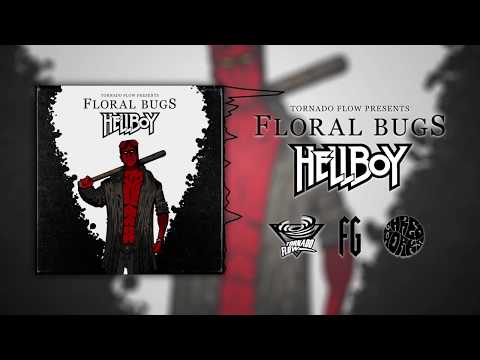 Floral Bugs - Hellboy [prod. Mesio Beats] | 'TORNADO FLOW COLLABO'