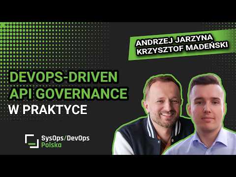 [#670] DevOps-driven API Governance w praktyce