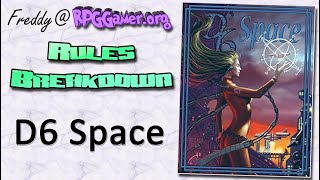 Rules Breakdown: D6 Space