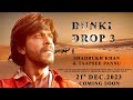 Dunki Drop 3 Review Dunki Trailer Nikle The Kabhi Hum Ghar Se Shah Rukh Khan Sonu Nigam