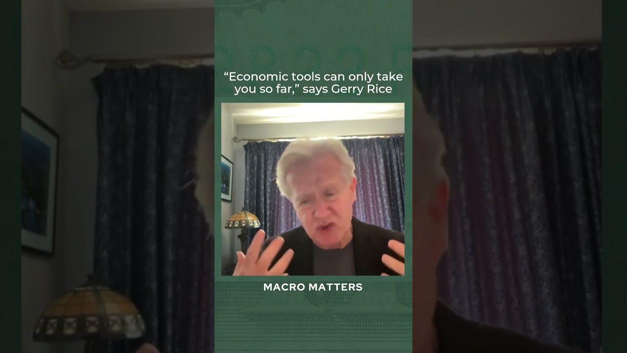 Gerry Rice on Macro Matters: "Economic tools can only take you so far"