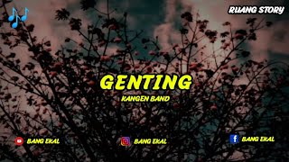 Download lagu 🔴STORY WA | KANGEN BAND-GENTING mp3 Download lagu 🔴STORY WA | KANGEN BAND-GENTING mp3