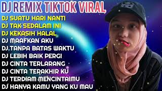 Download lagu DJ REMIX TIKTOK HITS 🎶 || DJ SUATU HARI NANTI - DJ KEKASIH HALAL - DIA GADIS BERKRUDUNG MERAH 💃 mp3 Download lagu DJ REMIX TIKTOK HITS 🎶 || DJ SUATU HARI NANTI - DJ KEKASIH HALAL - DIA GADIS BERKRUDUNG MERAH 💃 mp3
