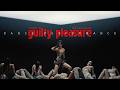 PP KRIT Feat GALCHANIE Guilty Pleasure Dance Performance