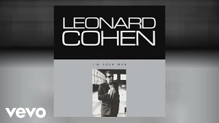 Leonard Cohen - I&#39;m Your Man (Official Audio)