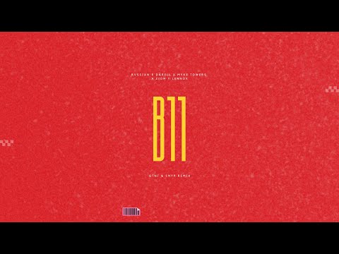Rvssian x Darell x Myke Towers x Zion y Lennox - B11 (QTNT & SNYP Remix)