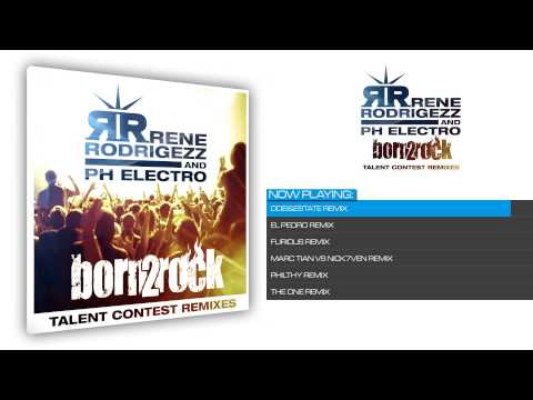 Rene Rodrigezz & PH Electro - Born 2 Rock - Talent Contest Remixes SnippetMix
