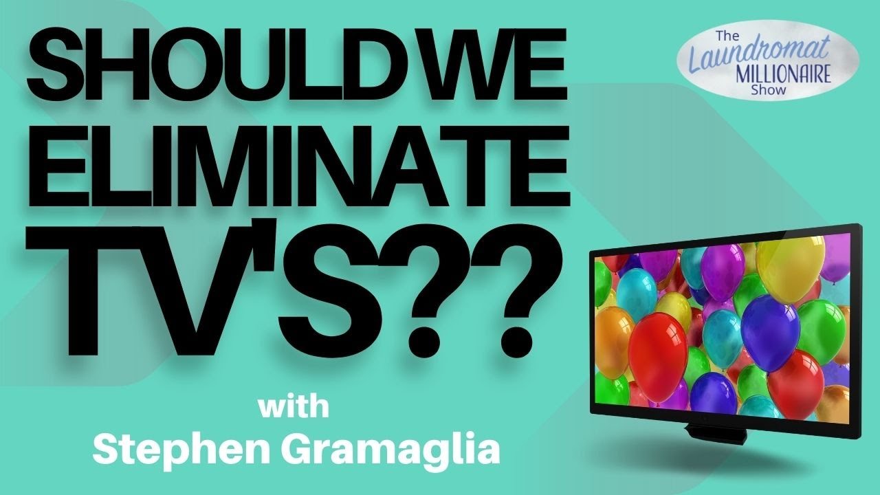 Should We Eliminate TVs From Our Stores? with Stephen Gramaglia
