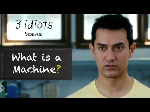What is a machine? - Funny scene | 3 Idiots | Aamir Khan | R Madhavan | Sharman Joshi | Video & Photo What is a machine? - Funny scene | 3 Idiots | Aamir Khan | R Madhavan | Sharman Joshi | Video & Photo
