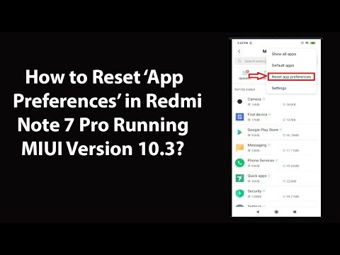 How to Reset App Preferences in Redmi Note 7 Pro Running MIUI Version 10.3?