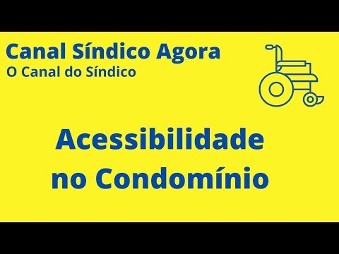 A Acessibilidade no Condomínio