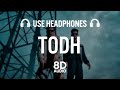 Todh Prince Narula Munawar 8D AUDIO Jaymeet Rony Ajnali Gill Machhrai