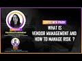 Mastering Vendor Management Unveiling Practical Risk Tips