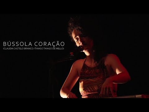 Selva Lírica - Bússola Coração (Claudia Castelo Branco/Thiago Thiago de Mello)