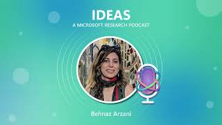 Ideas: Solving network management puzzles with Behnaz Arzani
