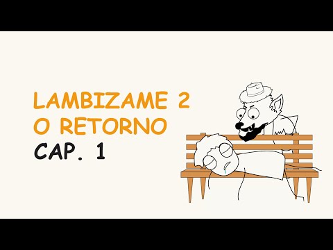 Causo do lambizame Capitulo 2 O Retorno | PARTE 1 | BREEMOTION
