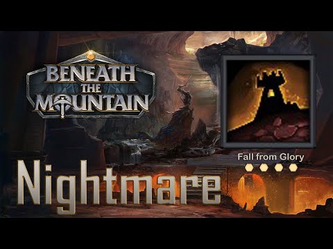 Beneath the Mountain - Fall from Glory Achievement [Nightmare]