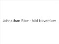 Johnathan Rice - Mid November