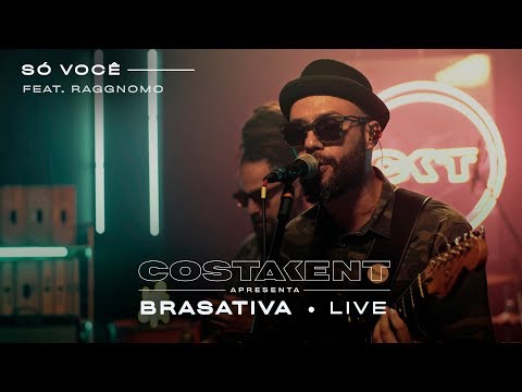 Brasativa - Só Você feat. Raggnomo @ Costakent Live