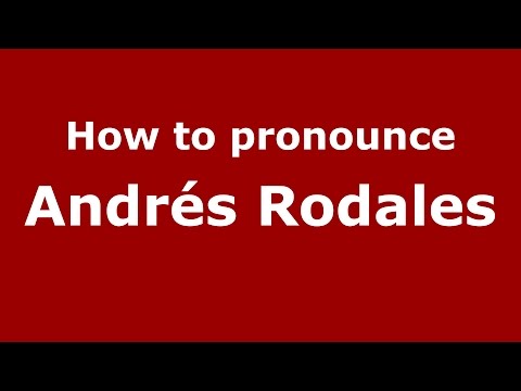 How to pronounce Andrés Rodales (Spanish/Argentina) - PronounceNames.com