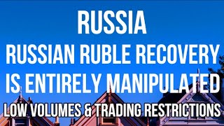 RUSSIAN RUBLE - UNBELIEVABLE Recovery in Value. Too Good to be True? Full Explanation of Rebound.