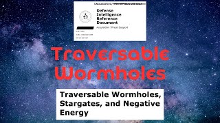 Traversable Wormholes & Evidence Review