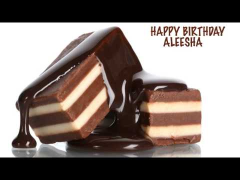 Aleesha  Chocolate - Happy Birthday