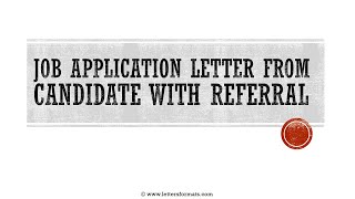 How to Write a Job Application Cover Letter with Referral