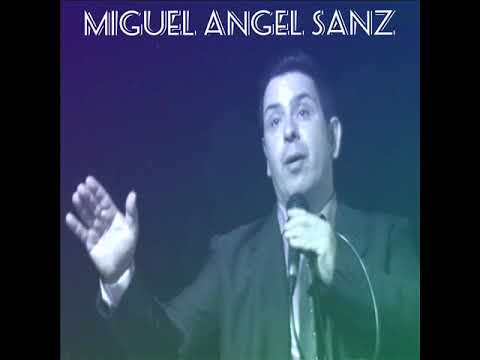MIGUEL ANGEL SANZ 
