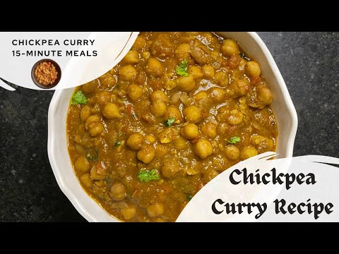 chickpea curry 15 minute meals | chickpea recipes indian | dinner ideas with chickpeas | chickpeas