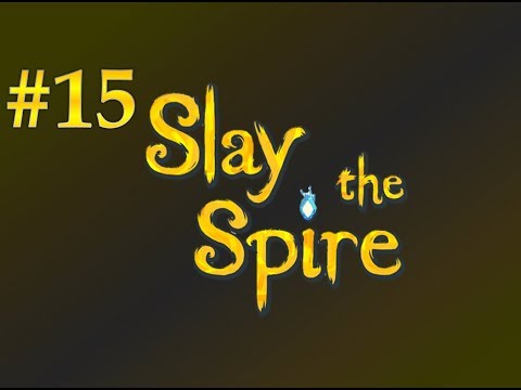 Slay the Spire - Ep. 15 [Fish Hook]